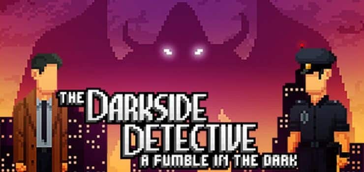 The Darkside Detective A Fumble in the Dark