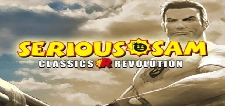 Serious Sam Classics: Revolution